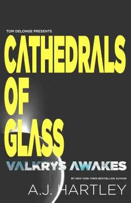 Kathedralen aus Glas: Valkrys erwacht - Cathedrals of Glass: Valkrys Wakes