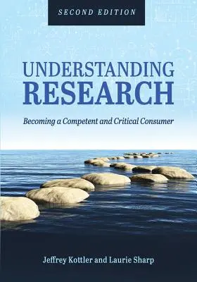 Forschung verstehen: Ein kompetenter und kritischer Verbraucher werden - Understanding Research: Becoming a Competent and Critical Consumer