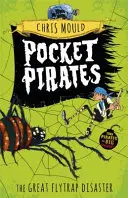 Taschenpiraten: Die große Fliegenfalle-Katastrophe - Buch 3 - Pocket Pirates: The Great Flytrap Disaster - Book 3