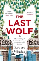 Last Wolf - Die verborgenen Quellen des Englischen - Last Wolf - The Hidden Springs of Englishness