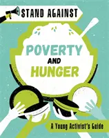 Widerstehen: Armut und Hunger - Stand Against: Poverty and Hunger