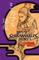 Naruto: Shikamarus Geschichte - Eine Wolke, die in der stillen Dunkelheit treibt - Naruto: Shikamaru's Story--A Cloud Drifting in the Silent Dark