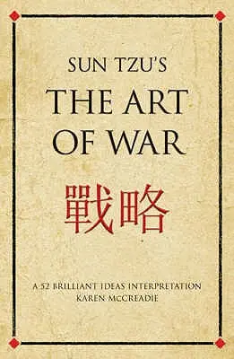 Sun Tzu's Die Kunst des Krieges: Eine Interpretation von 52 brillanten Ideen - Sun Tzu's the Art of War: A 52 Brilliant Ideas Interpretation