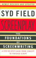 Drehbuch: Die Grundlagen des Drehbuchschreibens - Screenplay: The Foundations of Screenwriting