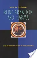 Reinkarnation und Karma: Zwei grundlegende Wahrheiten des menschlichen Daseins (Cw 135) - Reincarnation and Karma: Two Fundamental Truths of Human Existence (Cw 135)