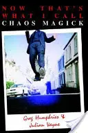 Das nenne ich Chaosmagie - Now That's What I Call Chaos Magick