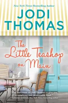 Der kleine Teeladen am Main: Ein sauberer und gesunder Liebesroman - The Little Teashop on Main: A Clean & Wholesome Romance