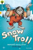 Oxford Reading Tree All Stars: Oxford Level 9 Schneetroll - Level 9 - Oxford Reading Tree All Stars: Oxford Level 9 Snow Troll - Level 9