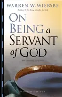 Ein Diener Gottes sein - On Being a Servant of God