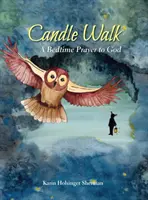 Kerzengang: Ein Gebet vor dem Schlafengehen zu Gott - Candle Walk: A Bedtime Prayer to God