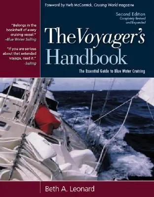 Das Handbuch für Segler: Der unverzichtbare Leitfaden für Blauwasserkreuzfahrten - The Voyager's Handbook: The Essential Guide to Blue Water Cruising