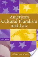 Amerikanischer kultureller Pluralismus und Recht - American Cultural Pluralism and Law