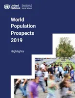 Weltbevölkerungsprognose 2019: Highlights - World Population Prospects 2019: Highlights