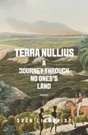 Terra Nullius - Eine Reise durch Niemandsland - Terra Nullius - A Journey Through No One's Land