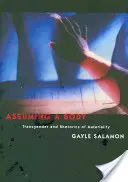 Einen Körper annehmen: Transgender und Rhetorik der Materialität - Assuming a Body: Transgender and Rhetorics of Materiality