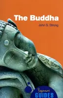 Der Buddha: Ein Leitfaden für Anfänger - The Buddha: A Beginner's Guide