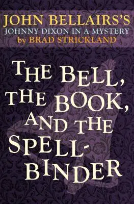 Die Glocke, das Buch und der Bannstrahler - The Bell, the Book, and the Spellbinder