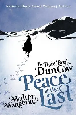 Das dritte Buch der Dun-Kuh: Der letzte Friede - The Third Book of the Dun Cow: Peace at the Last