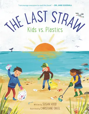 Der letzte Strohhalm: Kinder gegen Plastik - The Last Straw: Kids vs. Plastics