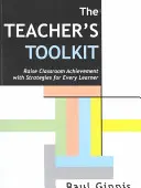 Teacher's Toolkit - Mit Strategien für jeden Lernenden die Leistungen im Klassenzimmer steigern - Teacher's Toolkit - Raise Classroom Achievement with Strategies for Every Learner