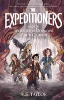 Die Expeditionsreisenden und der Schatz im Canyon des Ertrunkenen - The Expeditioners and the Treasure of Drowned Man's Canyon