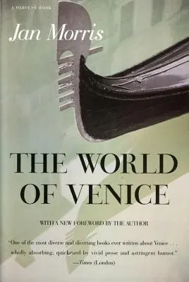 Die Welt von Venedig: Überarbeitete Ausgabe - The World of Venice: Revised Edition