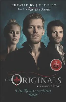 Die Originale: Die Wiederauferstehung - The Originals: The Resurrection