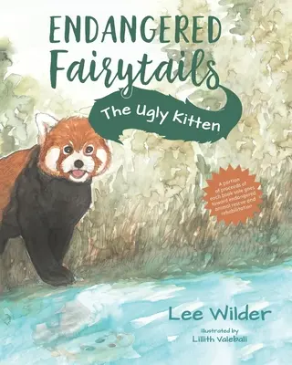 Das hässliche Kätzchen: Eine klassische Nacherzählung von Das hässliche Entlein - The Ugly Kitten: A Classic Retelling of The Ugly Duckling