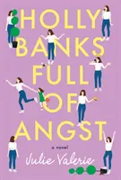 Holly Banks voller Angst - Holly Banks Full of Angst