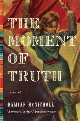 Moment der Wahrheit - Ein Roman - Moment of Truth - A Novel