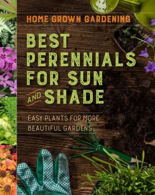 Die besten Stauden für Sonne und Schatten - Best Perennials for Sun and Shade