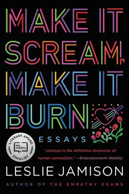 Lass es schreien, lass es brennen: Essays - Make It Scream, Make It Burn: Essays