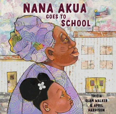 Nana Akua geht zur Schule - Nana Akua Goes to School