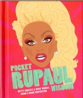 Pocket RuPaul Wisdom - Witzige Zitate und weise Worte von einem Drag Superstar - Pocket RuPaul Wisdom - Witty Quotes and Wise Words From a Drag Superstar