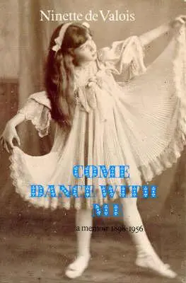 Komm tanz mit mir: Eine Erinnerung, 1898-1956 - Come Dance with Me: A Memoir, 1898-1956