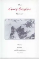 Der Gary Snyder-Leser: Prosa, Lyrik und Übersetzungen - The Gary Snyder Reader: Prose, Poetry, and Translations