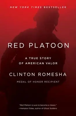 Red Platoon: Eine wahre Geschichte über amerikanische Tapferkeit - Red Platoon: A True Story of American Valor