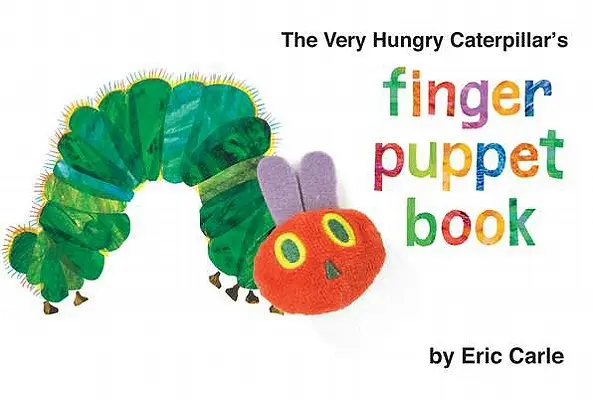 Das Fingerpuppenbuch der sehr hungrigen Raupe - The Very Hungry Caterpillar's Finger Puppet Book