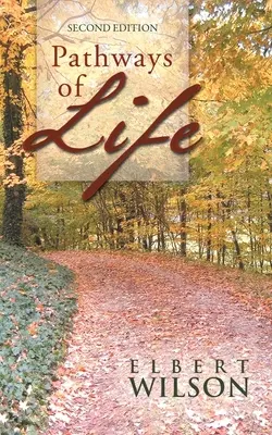 Wege des Lebens: Zweite Ausgabe - Pathways of Life: Second Edition