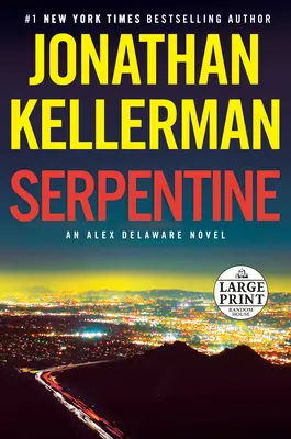 Serpentine: Ein Alex Delaware-Roman - Serpentine: An Alex Delaware Novel