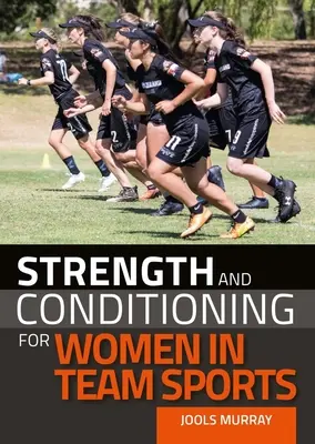 Kraft- und Konditionstraining für Frauen im Mannschaftssport - Strength and Conditioning for Women in Team Sports