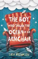 Junge, der in einem Sessel über den Ozean segelte - Boy Who Sailed the Ocean in an Armchair