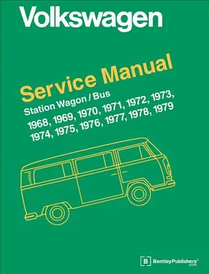 Volkswagen Station Wagon/Bus Offizielles Service-Handbuch: Typ 2 - Volkswagen Station Wagon/Bus Official Service Manual: Type 2