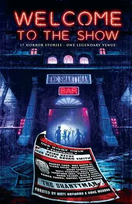 Willkommen bei der Show: 17 Horrorgeschichten - ein legendärer Schauplatz - Welcome to the Show: 17 Horror Stories - One Legendary Venue