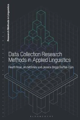 Datenerhebung - Forschungsmethoden in der angewandten Linguistik - Data Collection Research Methods in Applied Linguistics