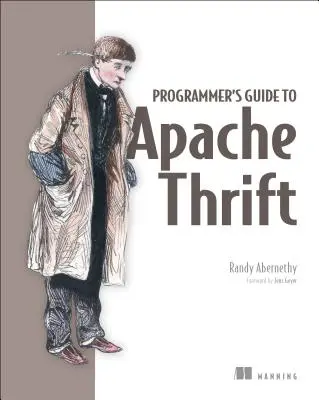 Leitfaden für Programmierer von Apache Thrift - Programmer's Guide to Apache Thrift