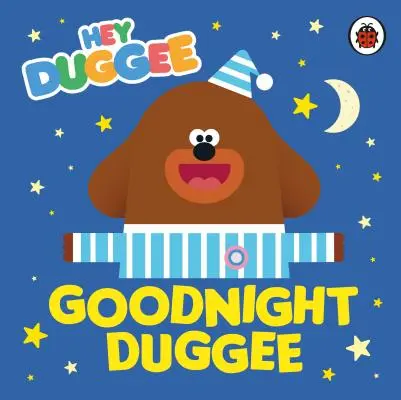 Hey Duggee: Gute Nacht Duggee - Hey Duggee: Goodnight Duggee