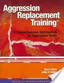 Aggressions-Ersatztraining: Eine umfassende Intervention für aggressive Jugendliche - Aggression Replacement Training: A Comprehensive Intervention for Aggressive Youth