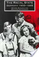 Der Rassenstaat: Deutschland 1933 1945 - The Racial State: Germany 1933 1945