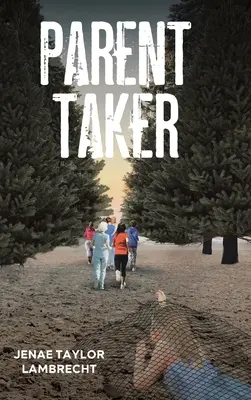 Parent Taker (Eltern) - Parent Taker